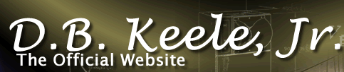 D.B. (Don) Keele, Jr. The Official Website www.dbkeele.com